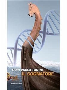 Il sognatore (eBook, ePUB) - Paolo Tonini, Gian