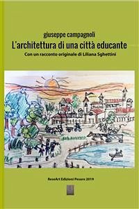 L'architettura di una città educante (eBook, PDF) - campagnoli, giuseppe