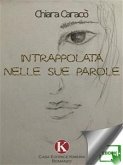 Intrappolata nelle sue parole (eBook, ePUB)