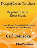 Dragonflies in Sunshine Easiest Beginner Piano Sheet Music (eBook, PDF)