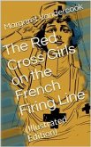 The Red Cross Girls on the French Firing Line (eBook, PDF)