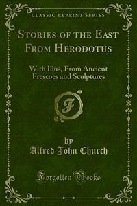 Stories of the East From Herodotus (eBook, PDF)