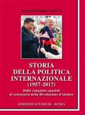 Storia della politica internazionale (1957-2017) (eBook, ePUB)
