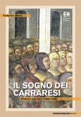 Il sogno dei Carraresi (eBook, ePUB) Il sogno dei Carraresi (eBook, ePUB)