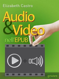 Audio e Video nell’EPUB (eBook, ePUB) - Castro, Elizabeth
