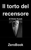 Il torto del recensore (eBook, PDF)