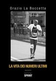 La vita dei numeri ultimi (eBook, ePUB)