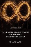 Dal karma di ogni Fiamma all’Alchimia dell’Anima Unica (eBook, ePUB)