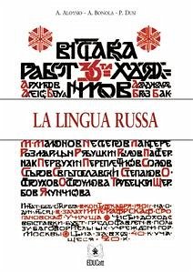 La lingua russa (eBook, PDF) - Aloysio, Angiola; Bonola, Anna; Dusi, Pia