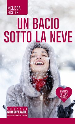 Un bacio sotto la neve (eBook, ePUB) - Foster, Melissa