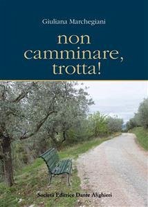 Cover Non camminare trotta! (eBook, PDF)
