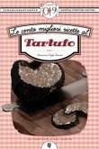 Le cento migliori ricette al tartufo (eBook, ePUB)