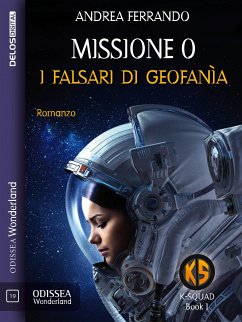 Missione 0 - I falsari di Geofanìa (eBook, ePUB) - Ferrando, Andrea