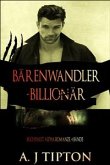 Bärenwandler-Billionär: Buchpaket Alpha Romanze, 4 Bände (eBook, ePUB)