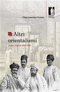 Altri orientalismi (eBook, ePUB) - Filipa Lowndes, Vicente,; Lowndes Vicente, Filipa