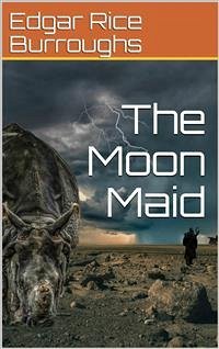 The Moon Maid (eBook, PDF) - Rice Burroughs, Edgar