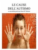 Le cause dell'autismo (eBook, PDF)