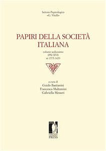 Papiri della Società Italiana (eBook, PDF) - Francesca, Maltomini,; Gabriella, Messeri,; Guido, Bastianini,