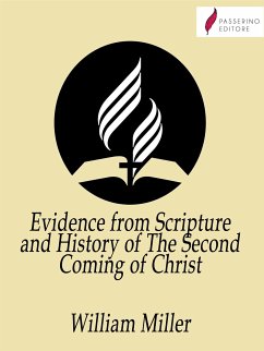Evidence from Scripture and History of The Second Coming of Christ (eBook, ePUB) - Miller, William