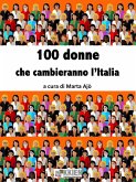 100 donne che cambieranno l'Italia (eBook, ePUB)