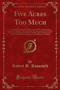 Five Acres Too Much (eBook, PDF) Five Acres Too Much (eBook, PDF)