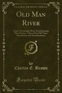 Old Man River (eBook, PDF) - E. Brown, Charles
