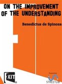 On the Improvement of the Understanding (eBook, ePUB)