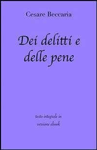 Dei delitti e delle pene di Cesare Beccaria in ebook (eBook, ePUB) - Beccaria, Cesare; Classici, grandi