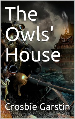 The Owls' House (eBook, PDF) - Garstin, Crosbie