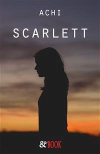 Scarlett (eBook, ePUB) - Achi