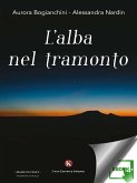 L'alba nel tramonto (eBook, ePUB)