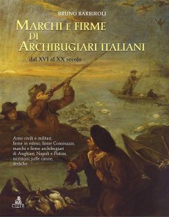 Marchi e firme di archibugiari italiani dal XVI al XIX secolo (eBook, PDF) - Barbiroli, Bruno