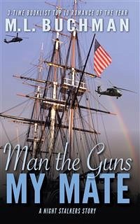 Man the Guns, My Mate (eBook, ePUB) - L. Buchman, M.