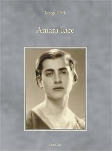 Amara Luce (eBook, ePUB) - Clark, Marga