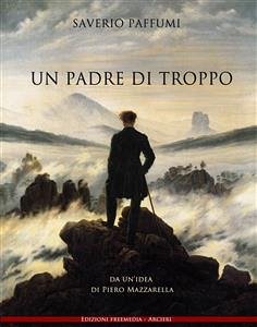 Un padre di troppo (eBook, ePUB) - Paffumi, Saverio