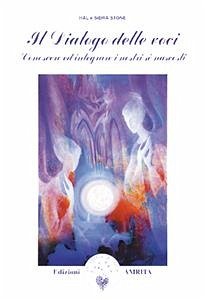 Il Dialogo delle Voci (eBook, ePUB) - Hal; Stone, Sidra