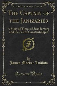 The Captain of the Janizaries (eBook, PDF) - Meeker Ludlow, James