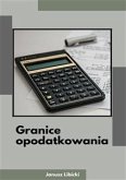 Granice opodatkowania (eBook, ePUB)