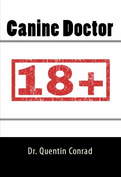 Canine Doctor: Taboo Erotica (eBook, ePUB) - Quentin Conrad, Dr.