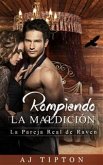 Rompiendo la Maldición (eBook, ePUB)