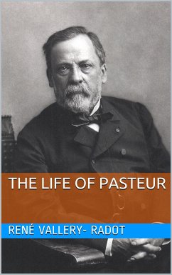 The life of Pasteur (eBook, PDF) - Radot; Vallery, René
