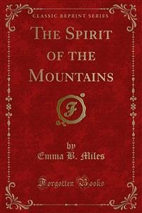 The Spirit of the Mountains (eBook, PDF)