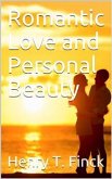 Romantic Love and Personal Beauty / Their development, causal relations, historic and national / peculiarities (eBook, PDF)