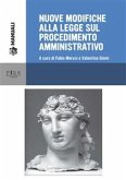 Nuove modifiche alla legge sul procedimento amministrativo (eBook, PDF)