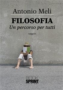 Filosofia - Un percorso per tutti (eBook, ePUB) - Meli, Antonio