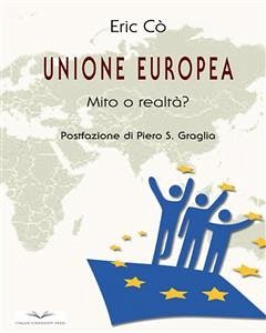 L'unione europea, mito o realta? (eBook, ePUB) - Cò, Eric