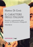 Il carattere degli Italiani vol. 2 (eBook, ePUB)