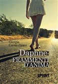 Daphne: frammenti d'anima (eBook, ePUB)