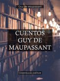 Cuentos Guy de Maupassant (eBook, ePUB)