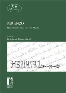Per Enzo. Studi in memoria di Enzo Matera (eBook, ePUB) - cura di Lidia Capo e Antonio Ciaralli, a